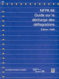 Guide sur la décharge des déflagrations : NFPA 68