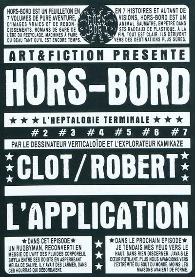 Hors-bord. Vol. 1. L'application Hors-bord. Vol. 1. L'application