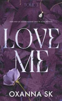 Hate me. Vol. 3. Love me