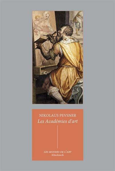 Les académies d'art : passé et présent Les académies d'art : passé et présent