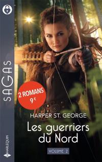 Dans le lit du guerrier. Captive d'un Viking : les guerriers du Nord Dans le lit du guerrier. Captive d'un Viking : les guerriers du Nord