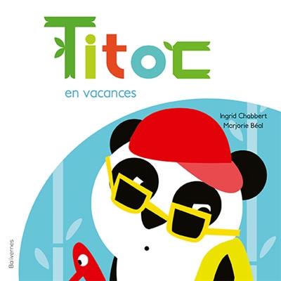 Titoc en vacances