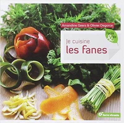 Je cuisine les fanes Je cuisine les fanes