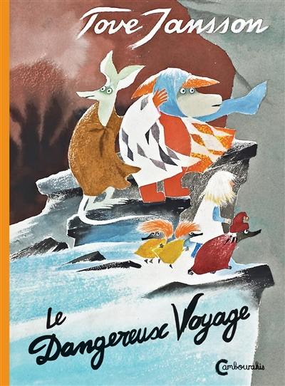 Le dangereux voyage Le dangereux voyage
