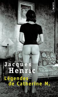 Légendes de Catherine M. : récit