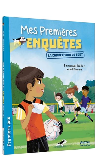 Mes premières enquêtes. La compétition de foot