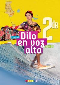 Dilo en voz alta, espagnol 2de, A2-B1