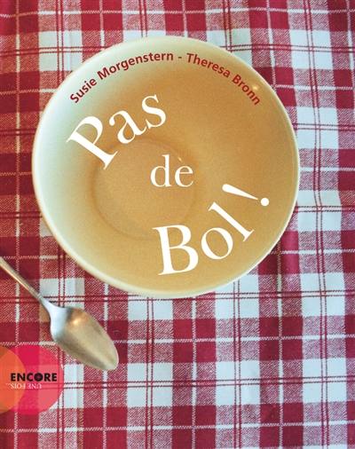 Pas de bol ! Pas de bol !