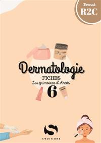 Dermatologie : fiches : format R2C