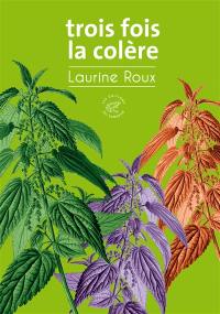 Trois fois la colère (TP)