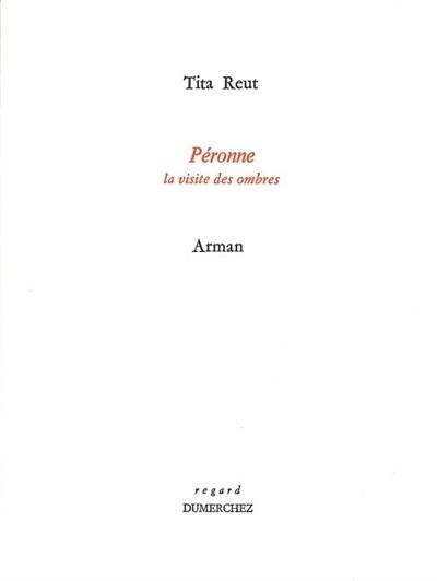 Péronne : la visite des ombres Péronne : la visite des ombres