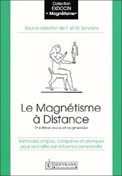 Le magnétisme à distance Le magnétisme à distance