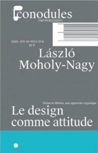 Le Design Comme Attitude Vision in Motion, une Approche Organique
