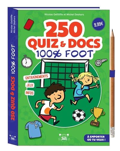 250 quiz & docs 100 % foot