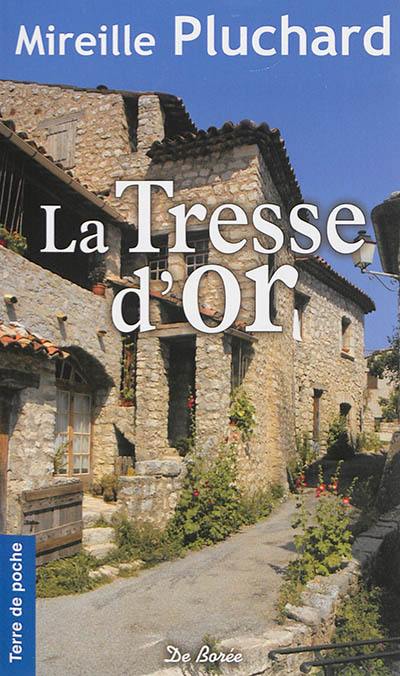 La tresse d'or La tresse d'or