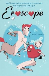 Eroscope : profil amoureux et tendances coquines des signes du zodiaque
