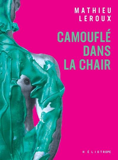 Camouflé dans la chair Camouflé dans la chair
