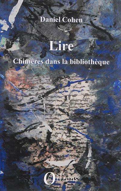 Lire. Chimères dans la bibliothèque Lire. Chimères dans la bibliothèque