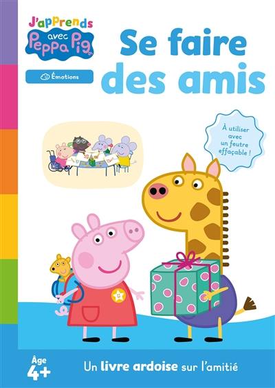Se faire des amis : un livre ardoise sur l'amitié : émotions