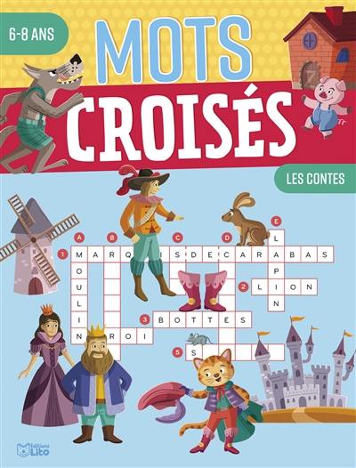 Les contes : mots croisés Les contes : mots croisés