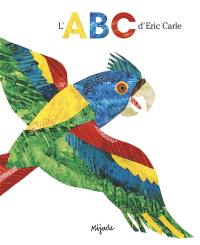 L'ABC d'Eric Carle L'ABC d'Eric Carle