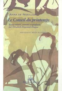 Le conseil du printemps : nouvelles et récits de voyage