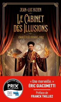 Le cabinet des illusions. Vol. 1. Enquête à Vienne, 1902