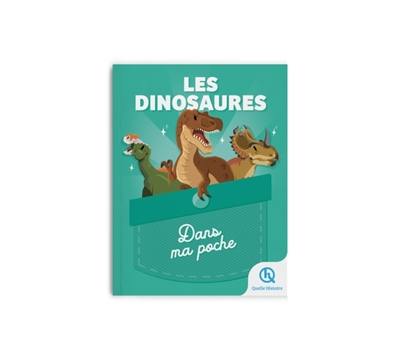 Les dinosaures : sur les traces des animaux disparus