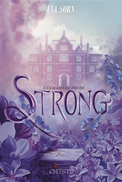 Strong. Vol. 1. La chambre noire Strong. Vol. 1. La chambre noire