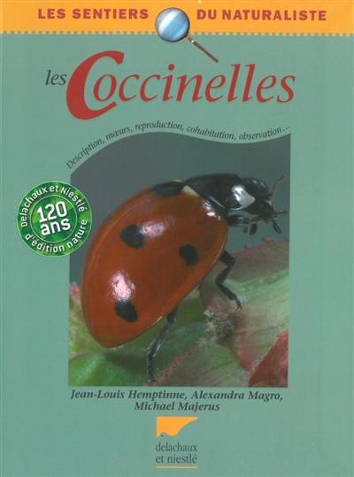 Les coccinelles : description, moeurs, reproduction, cohabitation, observation Les coccinelles : description, moeurs, reproduction, cohabitation, observation