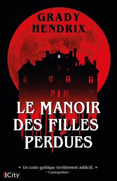 Le manoir des filles perdues Le manoir des filles perdues