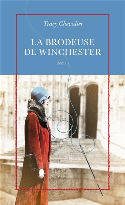 La brodeuse de Winchester La brodeuse de Winchester