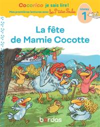 La fête de mamie Cocotte : niveau 1