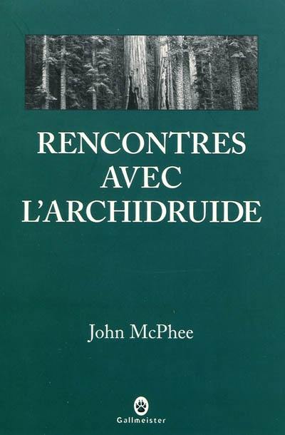 Rencontres avec l'archidruide