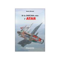 Et la SNECMA créa l'ATAR