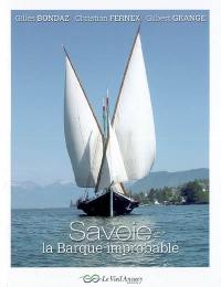 Savoie : la barque improbable Savoie : la barque improbable