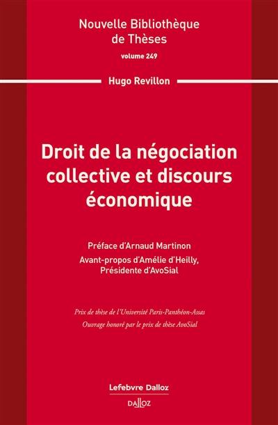 Droit de la négociation collective et discours économique Droit de la négociation collective et discours économique