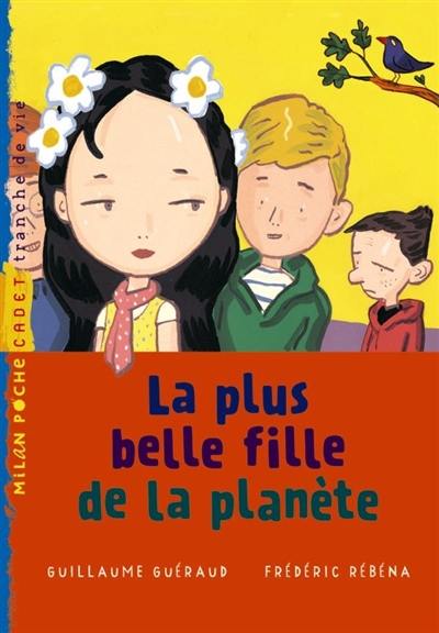 La plus belle fille de la planète La plus belle fille de la planète