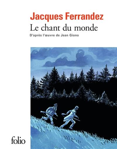 Le chant du monde Le chant du monde