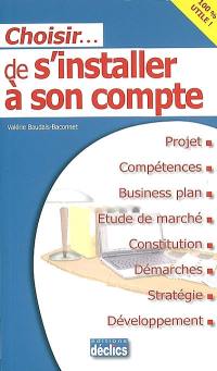 Choisir de s'installer à son compte