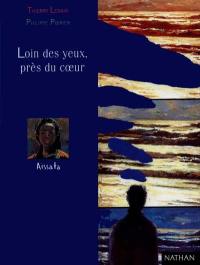 Loin des yeux, près du coeur Loin des yeux, près du coeur