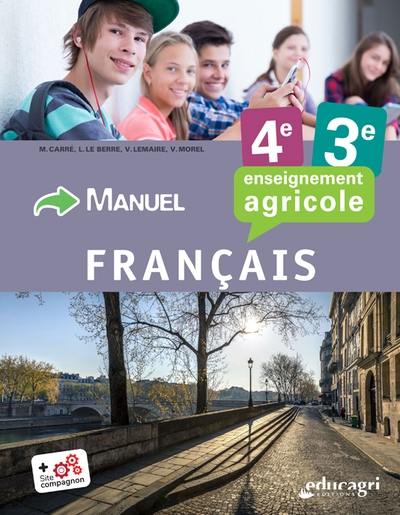 Français : manuel : 4e, 3e enseignement agricole