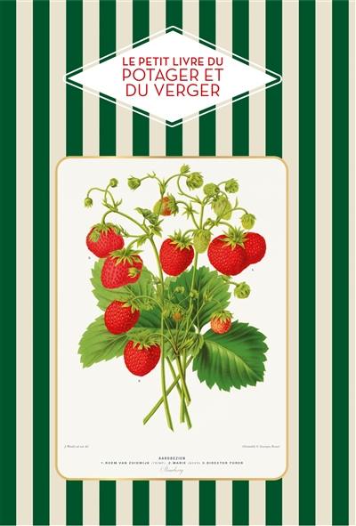 Le petit livre du potager et du verger
