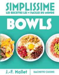 Simplissime : les bowls les + faciles du monde