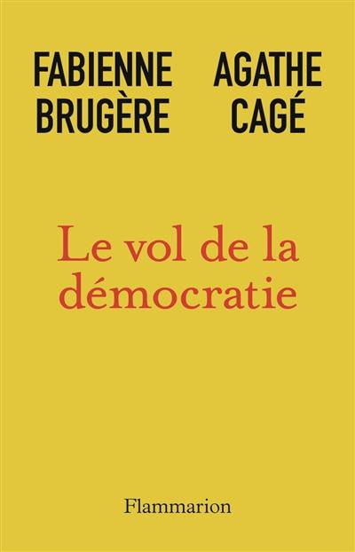 Le vol de la démocratie