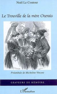 Le Trouville de la mère Ozerais