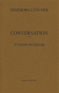 Conversation avec Yvonne Resseler