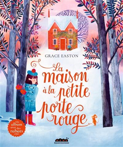 La maison à la petite porte rouge