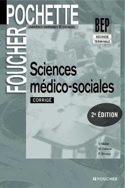 Sciences médico-sociales BEP seconde, terminale, carrières sanitaires et sociales : corrigé Sciences médico-sociales BEP seconde, terminale, carrières sanitaires et sociales : corrigé