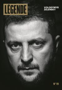 Légende, n° 19. Volodymyr Zelensky